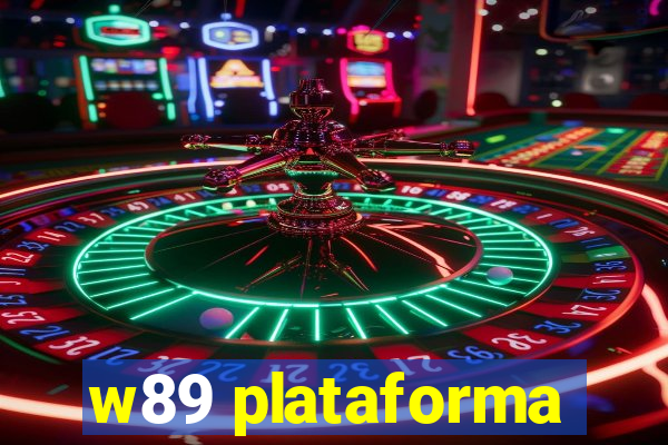 w89 plataforma